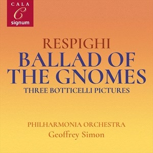 Respighi Ottorino - Ballad Of The Gnomes Three Bottice ryhmässä CD @ Bengans Skivbutik AB (4225710)