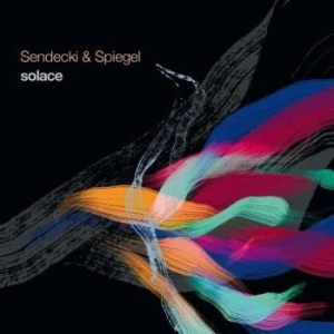 Sendecki & Spiegel - Solace ryhmässä CD @ Bengans Skivbutik AB (4226496)