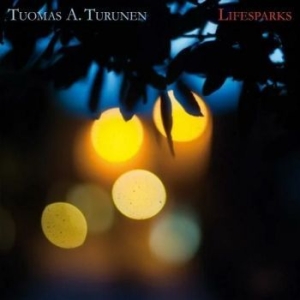 Turunen Tuomas A. - Lifesparks ryhmässä CD @ Bengans Skivbutik AB (4226498)