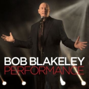 Blakeley Bob - Performance ryhmässä CD @ Bengans Skivbutik AB (4226529)