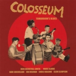 Colosseum - Tomorrow's Blues ryhmässä CD @ Bengans Skivbutik AB (4226816)