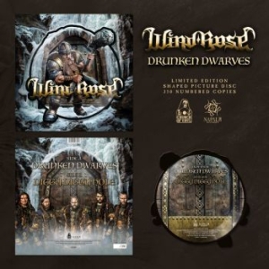 Wind Rose - Drunken Dwarves (Shaped Picture Dis ryhmässä VINYYLI @ Bengans Skivbutik AB (4226857)