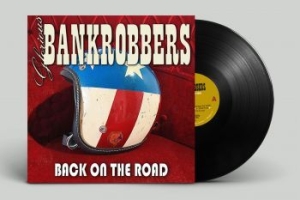 Glorious Bankrobbers - Back On The Road (Vinyl Lp) ryhmässä VINYYLI @ Bengans Skivbutik AB (4227179)