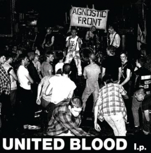 Agnostic Front - United Blood (The Extended Session) (45 Rpm) (Rsd) ryhmässä ME SUOSITTELEMME / Record Store Day / RSD2023 @ Bengans Skivbutik AB (4227872)