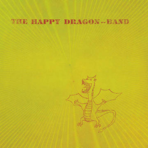 Happy Dragon Band - Happy Dragon Band (Rsd) ryhmässä ME SUOSITTELEMME / Record Store Day / RSD2023 @ Bengans Skivbutik AB (4227905)