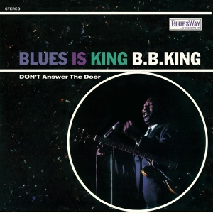 B.B. King - Blues Is King ryhmässä ME SUOSITTELEMME / Record Store Day / RSD2023 @ Bengans Skivbutik AB (4227918)