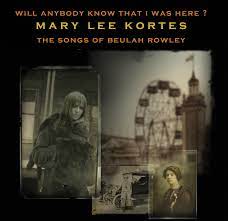 Kortes Mary Lee - Songs Of Beulah Rowley (2Lp) (Rsd) ryhmässä ME SUOSITTELEMME / Record Store Day / RSD2023 @ Bengans Skivbutik AB (4227920)