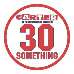 Carter Usm - 30 Something ryhmässä ME SUOSITTELEMME / Record Store Day / RSD2023 @ Bengans Skivbutik AB (4227987)