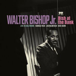 Bishop Walter -Jr.- - Bish At The Bank:.. -Rsd- ryhmässä ME SUOSITTELEMME / Record Store Day / RSD2023 @ Bengans Skivbutik AB (4229424)