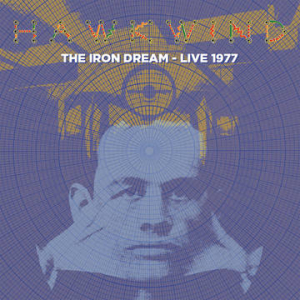 Hawkwind - The Iron Dream - Live 1977 ryhmässä ME SUOSITTELEMME / Record Store Day / RSD2023 @ Bengans Skivbutik AB (4229455)