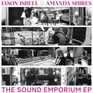 Isbell Jason & Amanda Shires - The Sound Emporium Ep ryhmässä ME SUOSITTELEMME / Record Store Day / RSD2023 @ Bengans Skivbutik AB (4229459)