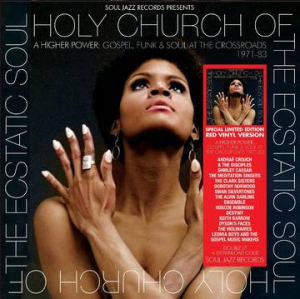 Soul Jazz Records Presents - Holy Church Of The Ecstatic Soul ? ryhmässä ME SUOSITTELEMME / Record Store Day / RSD2023 @ Bengans Skivbutik AB (4229493)