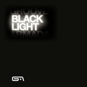 Groove Armada - Black Light ryhmässä ME SUOSITTELEMME / Record Store Day / RSD2023 @ Bengans Skivbutik AB (4229609)