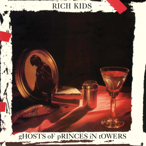 Rich Kids - Ghosts Of Princes In Towers ryhmässä ME SUOSITTELEMME / Record Store Day / RSD2023 @ Bengans Skivbutik AB (4229622)