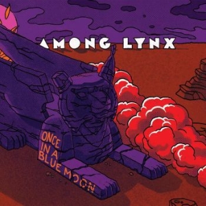 Among Lynx - Once In A Blue Moon ryhmässä VINYYLI @ Bengans Skivbutik AB (4229837)