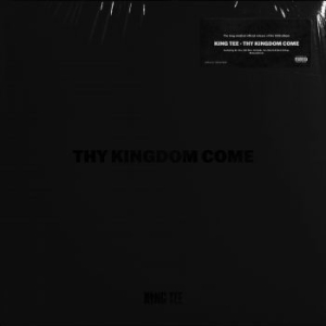 King Tee - Thy Kingdom Come ryhmässä Hip Hop @ Bengans Skivbutik AB (4229849)