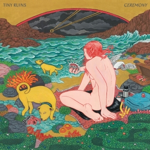 Tiny Ruins - Ceremony ryhmässä VINYYLI @ Bengans Skivbutik AB (4230227)