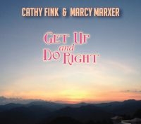 Fink Cathy & Marcy Marxer - Get Up And Do Right ryhmässä CD @ Bengans Skivbutik AB (4230244)