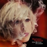 Marianne Faithfull - Give My Love To London (Red Vinyl) ryhmässä ME SUOSITTELEMME / Bengans Henkilökunnan Vinkit / Takaisin Blåkullaan @ Bengans Skivbutik AB (4230251)