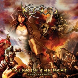 Kerion - Tales Of The Past (Best Of Kerion) ryhmässä CD @ Bengans Skivbutik AB (4230259)