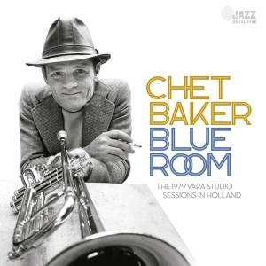 Chet Baker - Blue Room-The 1979 Vara Studio Sessions In Holland ryhmässä Minishops / Chet Baker @ Bengans Skivbutik AB (4230281)