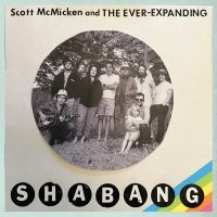 Scott Mcmicken And The Ever Expandi - Shabang ryhmässä VINYYLI @ Bengans Skivbutik AB (4230330)