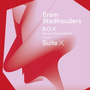 Bram | B. O. X Stadhouders - Suite X ryhmässä CD @ Bengans Skivbutik AB (4230641)