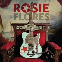 Flores Rosie - Working Girl's Guitar ryhmässä VINYYLI @ Bengans Skivbutik AB (4231318)