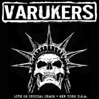 Varukers The - Live On Crucial Chaos - New York U. ryhmässä VINYYLI @ Bengans Skivbutik AB (4232095)