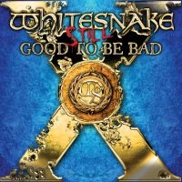 Whitesnake - Still... Good To Be Bad ryhmässä Musiikki / Musiikki Blu-Ray / Rock @ Bengans Skivbutik AB (4232169)