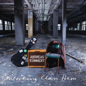 Kümmert Andreas - Working Class Hero (Digipack) ryhmässä CD @ Bengans Skivbutik AB (4232415)