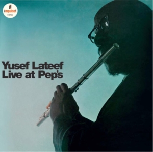 Yusef Lateef - Live At Pep's ryhmässä VINYYLI @ Bengans Skivbutik AB (4232895)