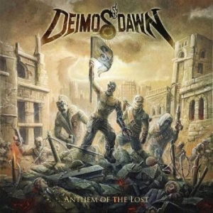 Deimos' Dawn - Anthem Of The Lost ryhmässä CD @ Bengans Skivbutik AB (4233212)