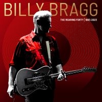 Billy Bragg - The Roaring Forty | 1983-2023 (Ltd. LP) ryhmässä VINYYLI @ Bengans Skivbutik AB (4233421)