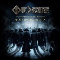 One Desire - Live With The Shadow Orchestra ryhmässä DVD & BLU-RAY @ Bengans Skivbutik AB (4233432)