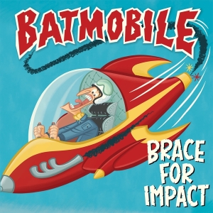 Batmobile - Brace For Impact (Ltd. Crystal Clear Vin ryhmässä VINYYLI @ Bengans Skivbutik AB (4233523)