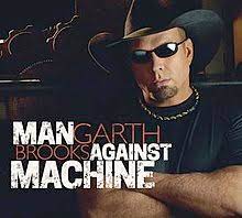 Garth Brooks - Man Against Machine ryhmässä CD @ Bengans Skivbutik AB (4233868)