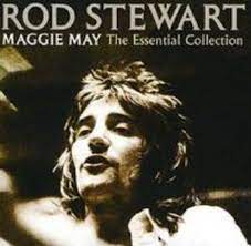 Rod Stewart - Maggie May - The Essential Collection ryhmässä Minishops / Rod Stewart @ Bengans Skivbutik AB (4233874)