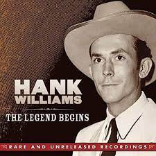 Hank Williams Digi - The Legend Begins ryhmässä CD @ Bengans Skivbutik AB (4233904)