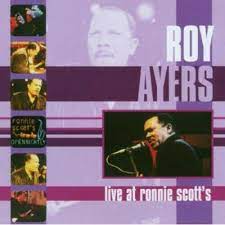 Roy Ayers - Live At Ronnie Scotts ryhmässä CD @ Bengans Skivbutik AB (4233911)