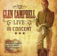 Glen Campbell - Live In Concert Dublin 1981 ryhmässä CD @ Bengans Skivbutik AB (4233956)