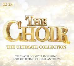 The Choir - Ultimate Collection - The Worlds Most Inspiring And Uplifting Choral Anthems ryhmässä ME SUOSITTELEMME / Joululahjavinkki: CD @ Bengans Skivbutik AB (4233997)