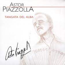 Astor Piazzolla  - Tangata Del Alba ryhmässä CD @ Bengans Skivbutik AB (4234034)