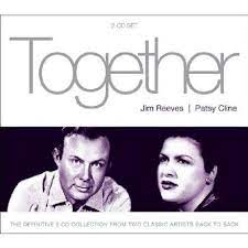 Jim Reeves / Patsy Cline - Together ryhmässä CD @ Bengans Skivbutik AB (4234422)