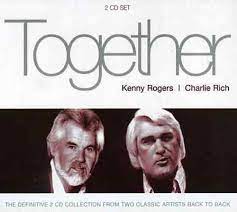 Kenny Rogers / Charlie Rich - Together ryhmässä CD @ Bengans Skivbutik AB (4234425)