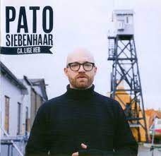 Pato Siebenhaar  - Ca Lige Her ryhmässä VINYYLI @ Bengans Skivbutik AB (4234895)