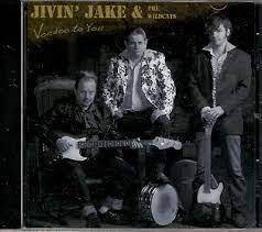 Jivin Jake & The Wildcats - Voodoo To You ryhmässä CD / Rock @ Bengans Skivbutik AB (4234940)