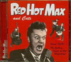 Red Hot Max - The Thrilling Sound Of Rockabilly ryhmässä CD @ Bengans Skivbutik AB (4234944)