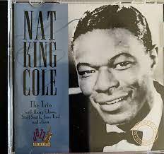 Nat King Cole - The Trio ryhmässä CD @ Bengans Skivbutik AB (4234980)