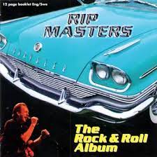 Rip Masters - Rock & Roll Album ryhmässä CD @ Bengans Skivbutik AB (4235825)